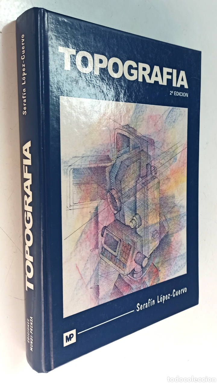 Libros de segunda mano de ciencias: Topograf&iacute;a. Seraf&iacute;n L&oacute;pez Cuervo. 2&ordf; edici&oacute;n - Foto 2