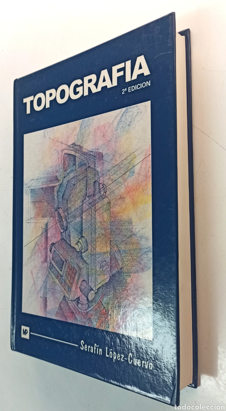 Libros de segunda mano de ciencias: Topograf&iacute;a. Seraf&iacute;n L&oacute;pez Cuervo. 2&ordf; edici&oacute;n - Foto 3