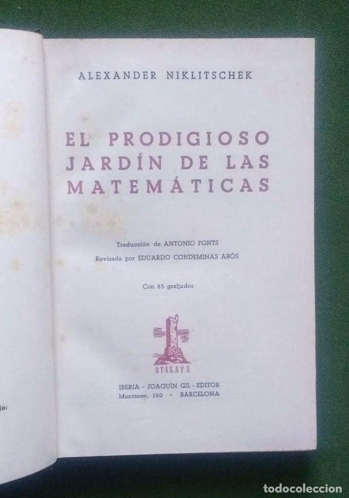 Libros de segunda mano de ciencias: EL PRODIGIOSO JARD&Iacute;N DE LAS MATEM&Aacute;TICAS - ALEXANDER NIKLITSCHEK - 1943. - Foto 2