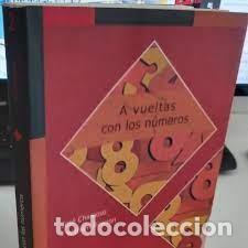 Libros de segunda mano de ciencias: A VUELTAS CON LOS N&Uacute;MEROS 2 Jos&eacute; Chamorro William Rawson ed nivola - Foto 1