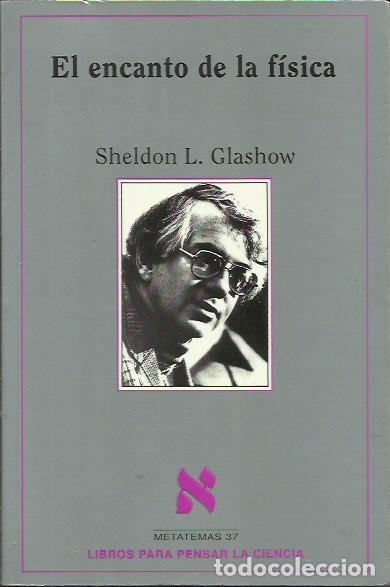 Libros de segunda mano de ciencias: El encanto de la F&iacute;sica / Sheldon L. Glashow - Foto 1
