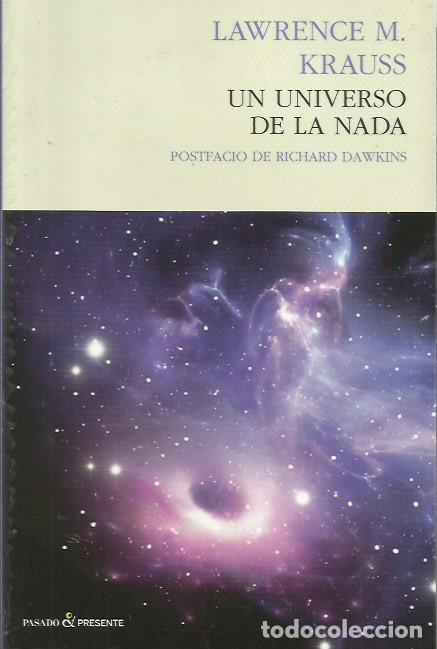 Libros de segunda mano de ciencias: Un Universo de la nada / Lawrence M. Krauss. - Foto 1