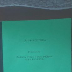 Libros de segunda mano de Ciencias: APUNTES FISICA ITOP, UPC. MAYO 1992