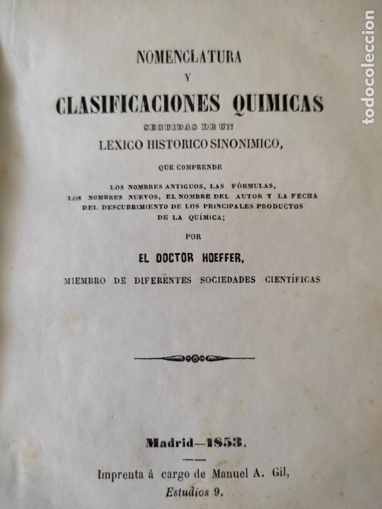 Gebrauchte B&uuml;cher der Wissenschaften: 1853 NOMENCLATURA CLASIFICACIONES QUIMICAS DOCTOR HOEFFER CANTO RAJADO