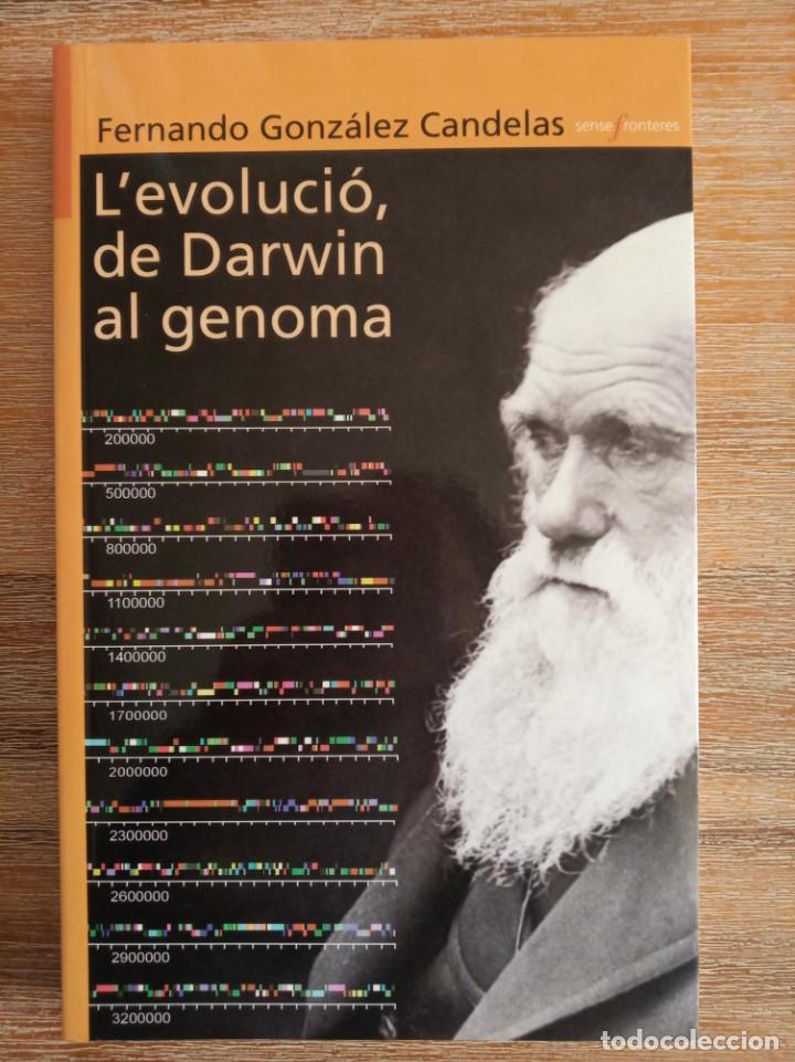 Libros de segunda mano: L&acute;EVOLUCI&Oacute;, DE DARWIN AL GENOMA - FERNANDO GONZ&Aacute;LEZ CANDELAS - Foto 1