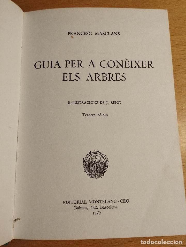 Libros de segunda mano: GUIA PER A CON&Egrave;IXER ELS ARBRES (FRANCESC MASCLANS) - Foto 2