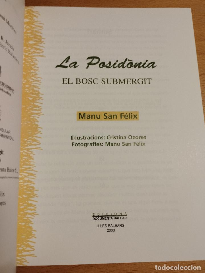 Libros de segunda mano: LA POSID&Ograve;NIA. EL BOSC SUBMERGIT (MANU SAN F&Eacute;LIX) - Foto 2