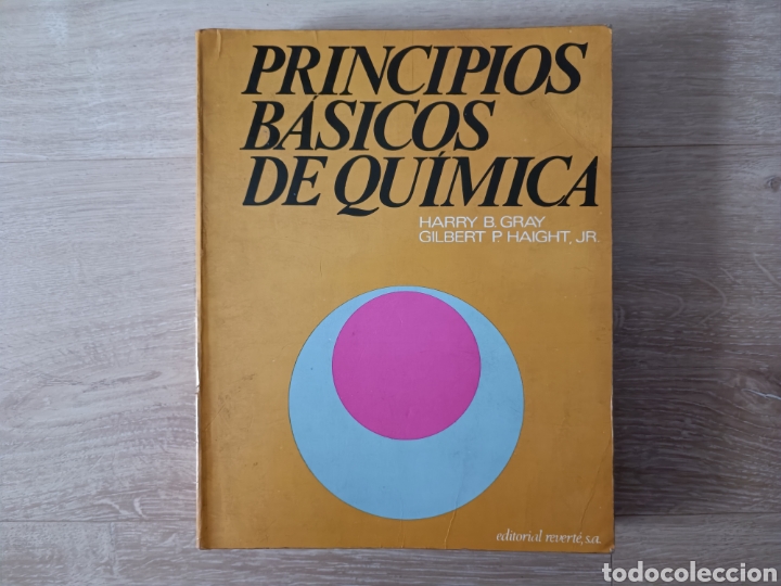 Libros de segunda mano de ciencias: PRINCIPIOS B&Aacute;SICOS DE QU&Iacute;MICA - HARRY B. GRAY - 1969 - Foto 1