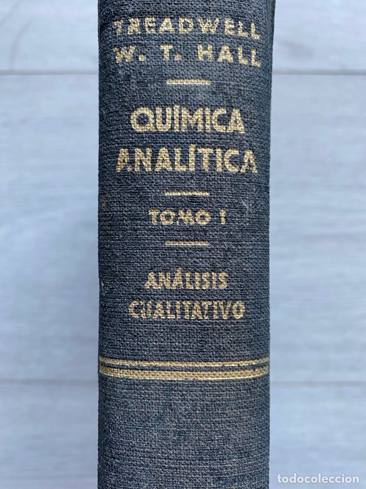 Gebrauchte B&uuml;cher der Wissenschaften: QU&Iacute;MICA ANAL&Iacute;TICA. An&aacute;lisis cualitativo. Tomo I / TRADWELL.
