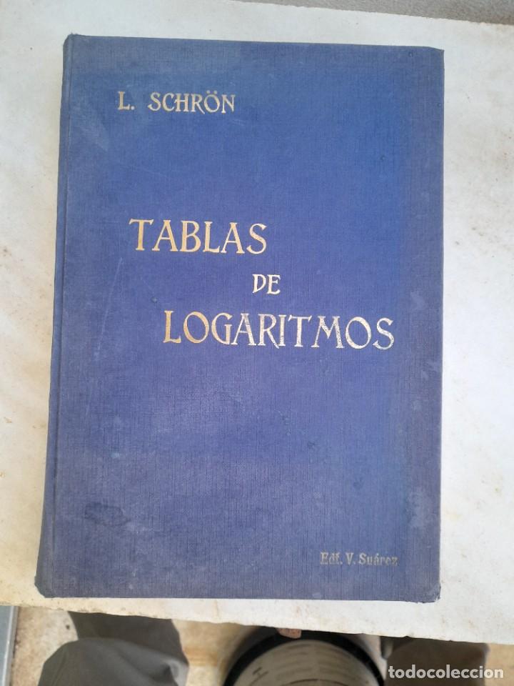 Libros de segunda mano de ciencias: Libro Tablas de logaritmos L. Schron - Foto 1