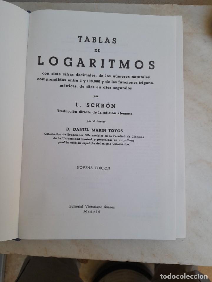 Libros de segunda mano de ciencias: Libro Tablas de logaritmos L. Schron - Foto 2