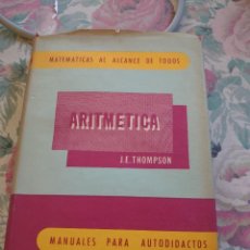 Libros de segunda mano de Ciencias: A822 ARITMÉTICA AL ALCANCE DE TODOS - J.E. THOMPSON