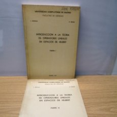 Libros de segunda mano de Ciencias: INTRODUCCION A LA TEORIA DE OPERACIONES LINEALES EN ESPACIOS DE HILBERT. PARTE I Y II. L.ABELLANAS.