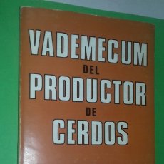 Libros de segunda mano: ZERT: VADEMECUM DEL PRODUCTOR DE CERDOS. ED. ACRIBIA 1969. VETERINARIA GANADERIA ILUSTRADO