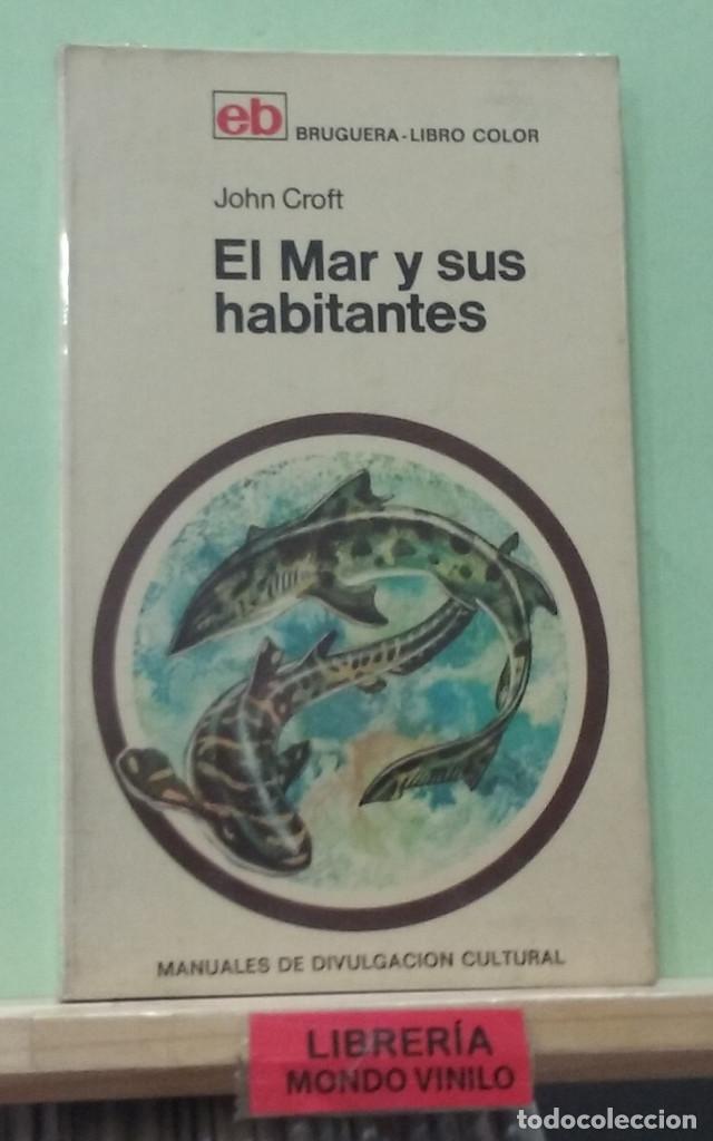 Libros de segunda mano: El mar y sus habitantes. John Croft - Foto 1