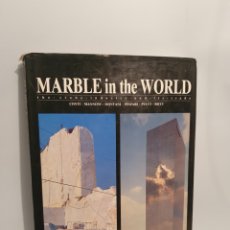 Libros de segunda mano: MARBLE IN THE WORLD. SOCIETA EDITRICE APUANA. CARRARA, ITALY. 2°EDICION 1990.. Lote 340370053