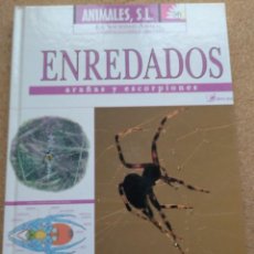 Libros de segunda mano: ARAÑAS Y ESCORPIONES. ENREDADOS. ANIMALES S. L. – LIBRO+DVD (CÍRCULO DIGITAL, 2006) /// ARÁCNIDOS. Lote 341382433
