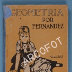 Libros de segunda mano de Ciencias: GEOMETRÍA POR FERNÁNDEZ - EDITORIAL SATURNINO CALLEJA