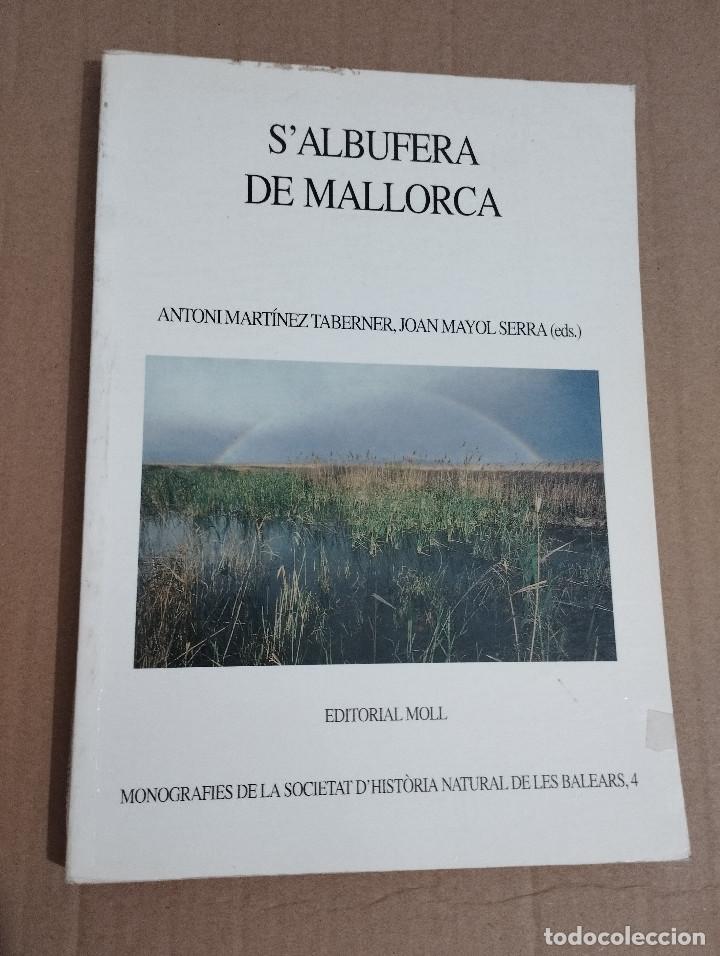 Libros de segunda mano: SALBUFERA DE MALLORCA (ANTONI MART&Iacute;NEZ TABERNER / JOAN MAYOL SERRA) - Foto 1