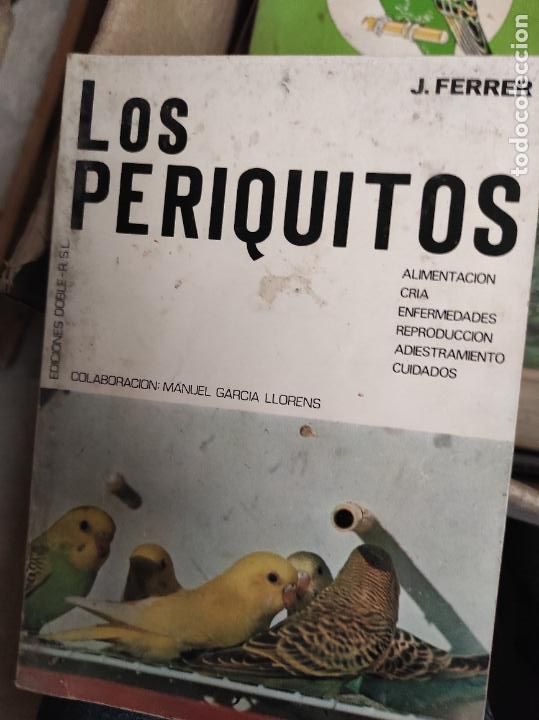 Libros de segunda mano: LOS PERIQUITOS - J. FERRER - EDICIONES DOBLE - Foto 1