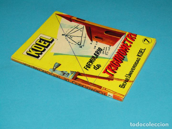 Libros de segunda mano de ciencias: Antiguo FORMULARIO DE TRIGONOMETR&Iacute;A de KOEL Edit. TESORO del A&ntilde;o 1966 - Foto 2