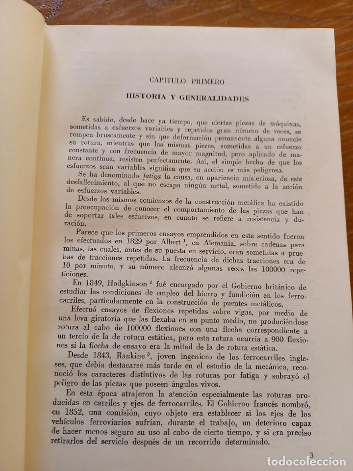 Libros de segunda mano de ciencias: La fatiga de los metales de R. Cazaud - Foto 8