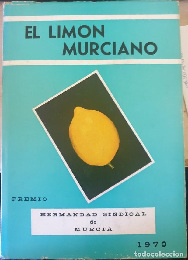 Libros de segunda mano: EL LIMON MURCIANO. - - Foto 1