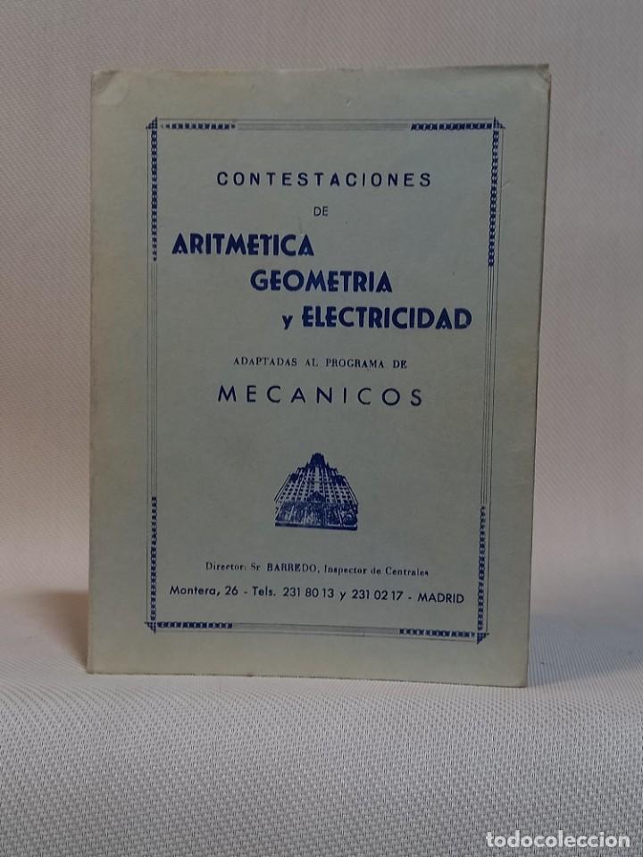 Second hand books of Sciences: CONTESTACIONES DE ARITM&Eacute;TICA, GEOMETR&Iacute;A Y ELECTRICIDAD. MECANICOS Y CAPATACES.