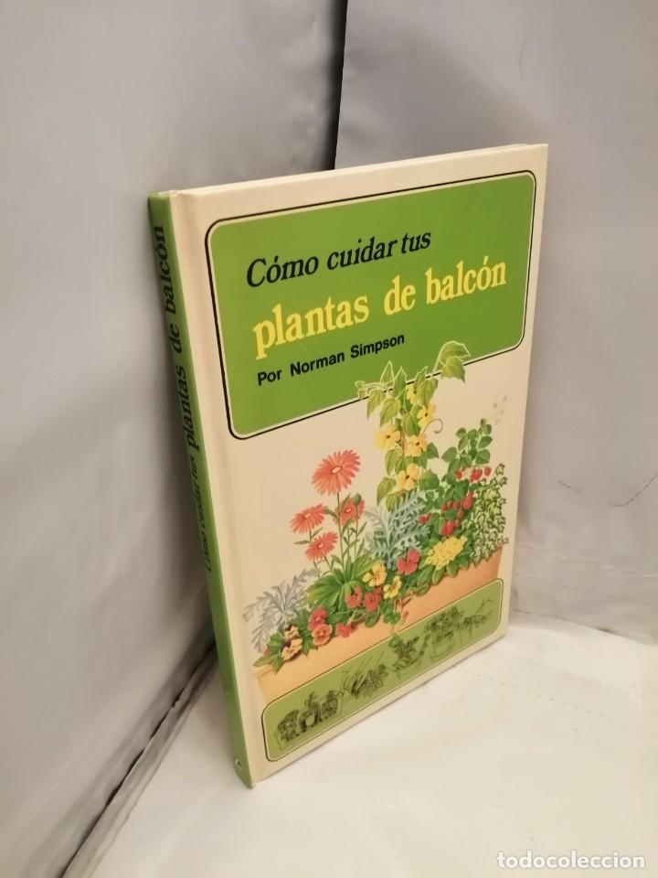 Libros de segunda mano: C&Oacute;MO CUIDAR TUS PLANTAS DE BALC&Oacute;N (TAPA DURA) - Foto 5