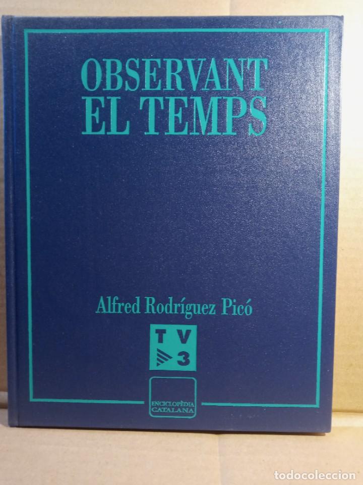Libros de segunda mano de ciencias: OBSERVANT EL TEMPS. - Foto 1