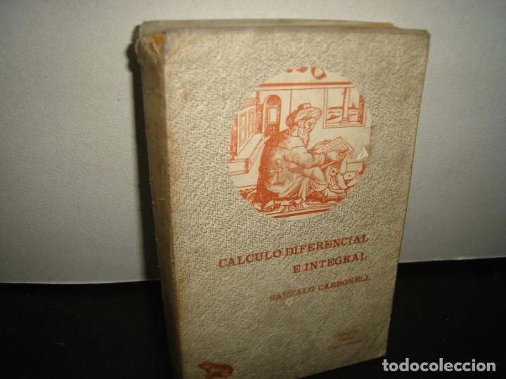 Libros de segunda mano de ciencias: 8- C&Aacute;LCULO DIFERENCIAL E INTEGRAL - MARCELO SANTOL&Oacute; - Foto 1