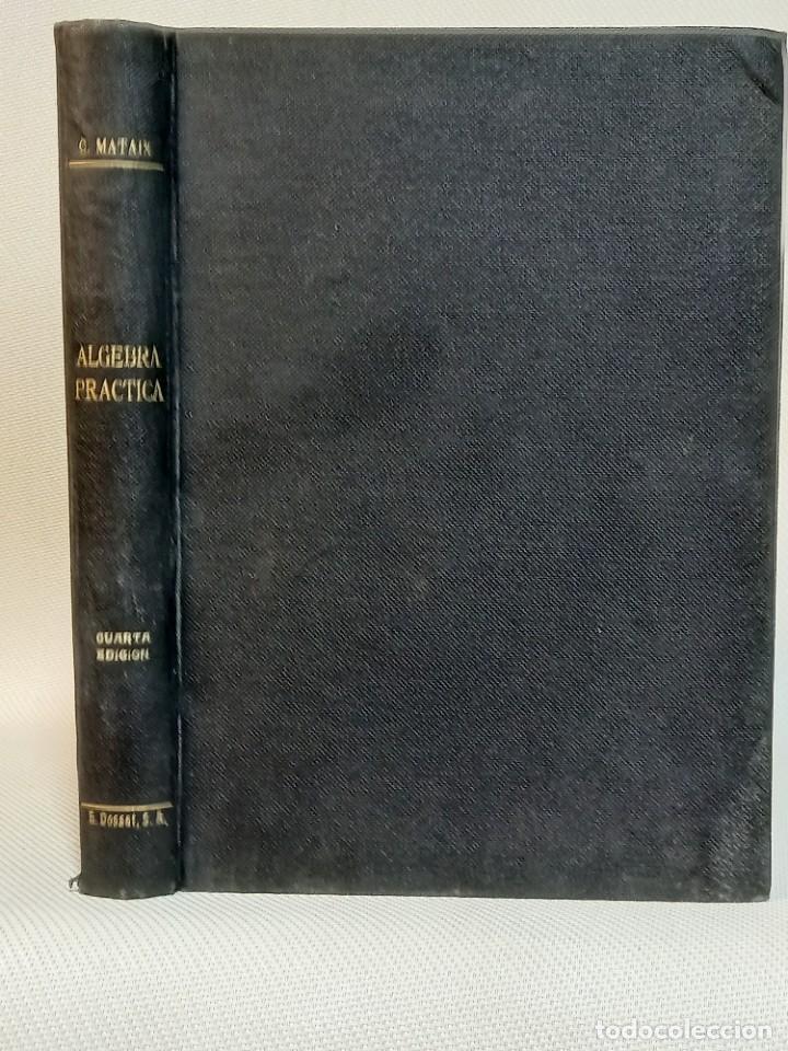 Libros de segunda mano de ciencias: Algebra practica. Carlos Mataix Aracil. - Foto 1