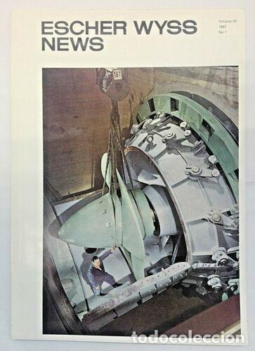 Second hand books of Sciences: ESCHER WYSS NEWS Volume 40, 1967, No1