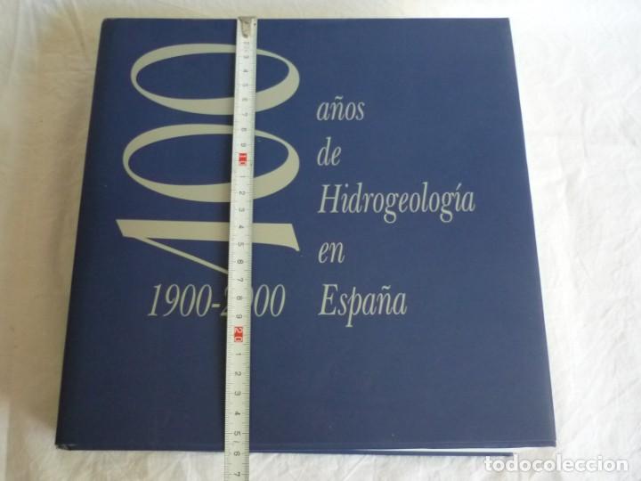 Libros de segunda mano: 100 a&ntilde;os de hidrogeolog&iacute;a en Espa&ntilde;a 1900-2000 - Foto 5