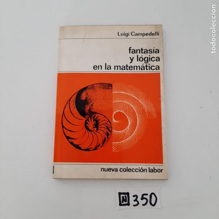 Libros de segunda mano de ciencias: Fantas&iacute;a y l&oacute;gica en la matem&aacute;tica - Foto 1