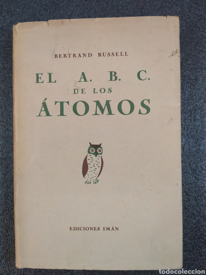Libros de segunda mano de ciencias: EL A B C DE LOS ATOMOS / BERTRAND RUSSELL / 1945. EDICIONES IMAN - Foto 1