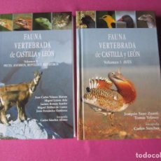 Libros de segunda mano: FAUNA VERTEBRADA DE CASTILLA Y LEÓN AVES PECES ANFIBIOS L111. Lote 390743034