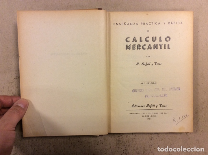 Libros de segunda mano de ciencias: CALCULO MERCANTIL. M. BOFILL Y TR&Iacute;AS. EDICIONES BOFILL Y TR&Iacute;AS 1963 - Foto 2