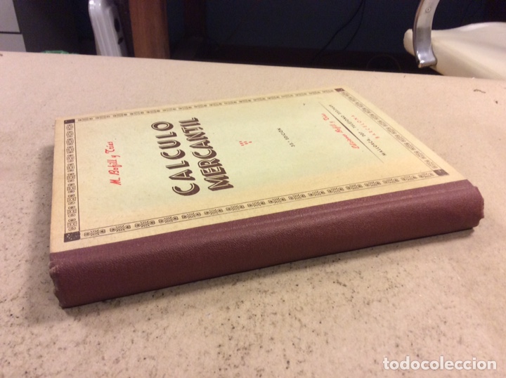 Libros de segunda mano de ciencias: CALCULO MERCANTIL. M. BOFILL Y TR&Iacute;AS. EDICIONES BOFILL Y TR&Iacute;AS 1963 - Foto 7