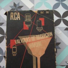 Libros de segunda mano de Ciencias: RCA MANUAL DE VÁLVULAS DE RECEPCIÓN RC-16. ARBÓ EDITORES. AÑO 1952. Lote 345328938