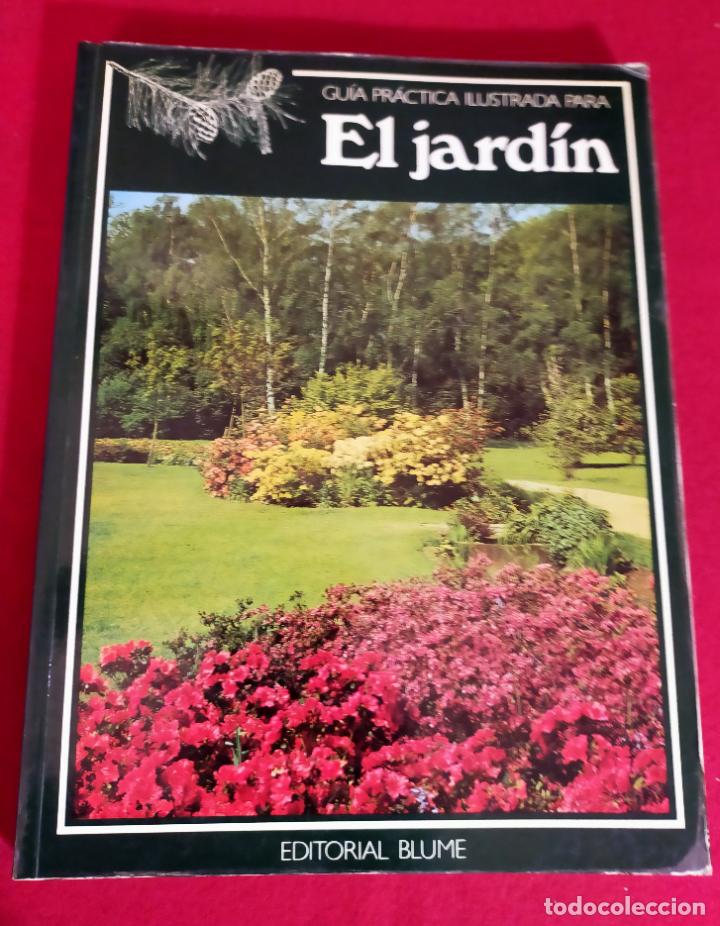 Libros de segunda mano: EL JARD&Iacute;N - EDITORIAL BLUME - Foto 1