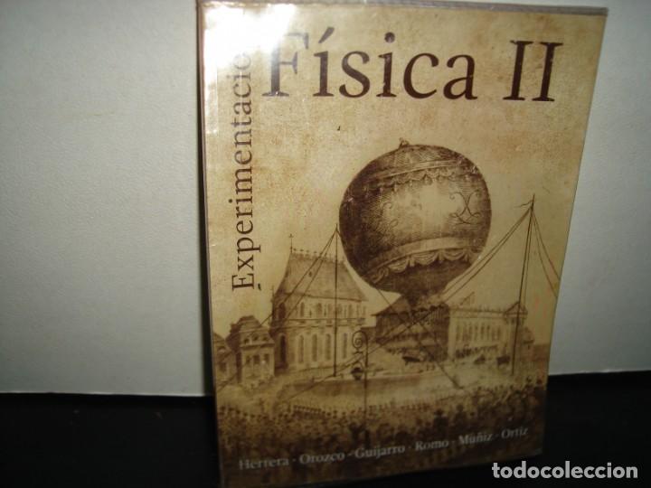 Libros de segunda mano de ciencias: 13- EXPERIMENTACI&Oacute;N. F&Iacute;SICA II - HERRERA, OROZCO - Foto 1