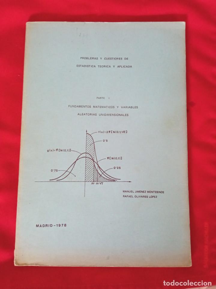 Second hand books of Sciences: Problemas y cuestiones de Estad&iacute;stica Te&oacute;rica y Aplicada. Fundamentos Matem&aacute;ticos y Variables Aleato