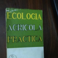 Libros de segunda mano: ECOLOGÍA AGRÍCOLA PRÁCTICA. R.C. MCLEAN. EDITORIAL ACRIBIA. 1963. Lote 346079473
