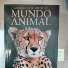 Libros de segunda mano: GRANDES SANTUARIOS DEL MUNDO ANIMAL REPORTAJES FOTOGRAFICOS NATIONAL GEOGRAFIC SOCIETY. Lote 346508713