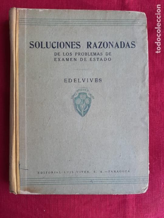 Libros de segunda mano de ciencias: Soluciones razonadas de los problemas de Examen de Estado - Vv. Aa. - Foto 1