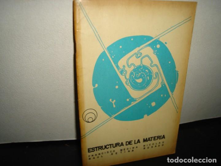 Libros de segunda mano de ciencias: 18- ESTRUCTURA DE LA MATERIA - FRANCISCO MEDINA - Foto 1