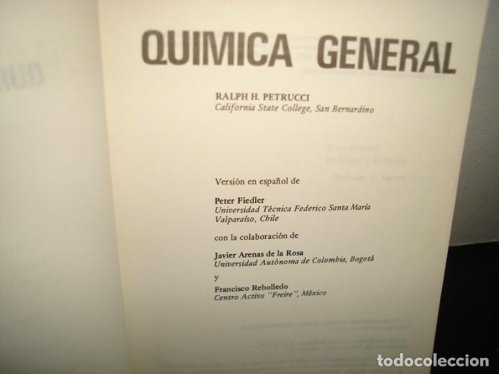 Libros de segunda mano de ciencias: 18- QU&Iacute;MICA GENERAL - RALPH H. PETRUCCI - Foto 3