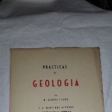 Libros de segunda mano: PRACTICAS DE GEOLOGIA.LLOPIS LLADO Y J.A.MARTINEZ ALVAREZ.INSTITUTO DE GEOLOGIA APLICADA OVIEDO 1958. Lote 347255308