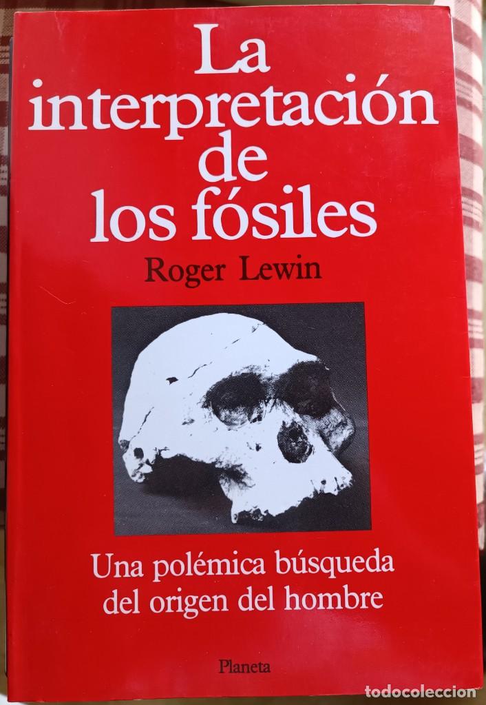 Libros de segunda mano: La interpretaci&oacute;n de los F&oacute;siles - Roger Lewin - Foto 1